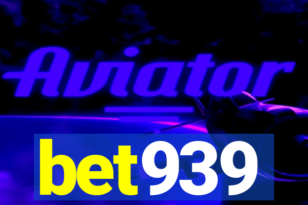 bet939