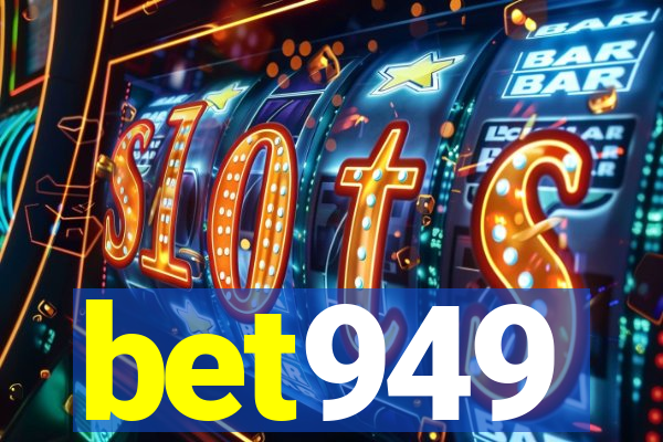 bet949
