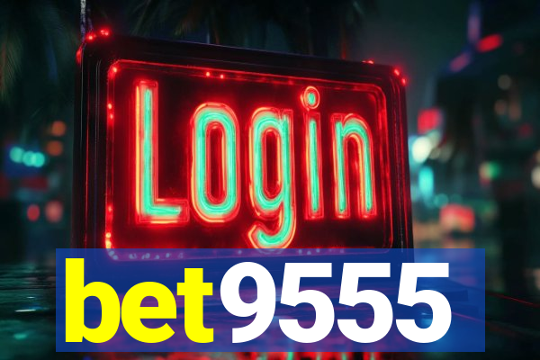 bet9555