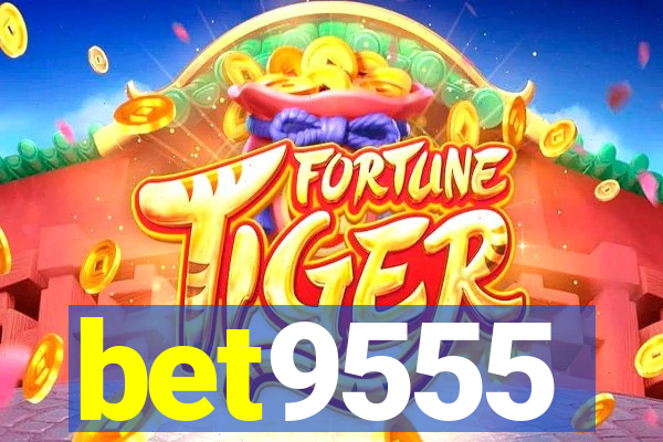 bet9555
