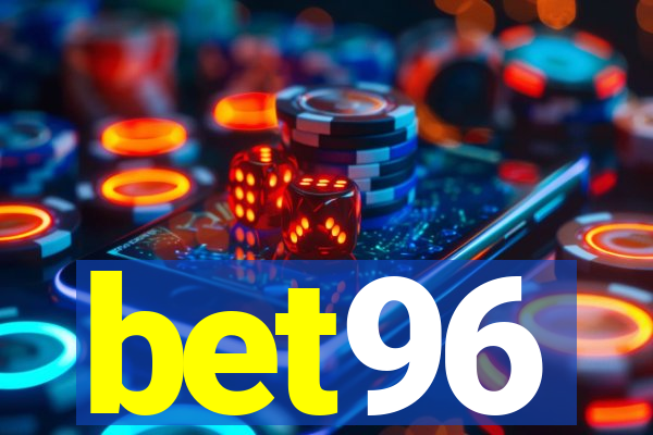 bet96