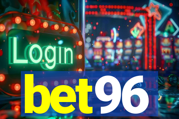 bet96