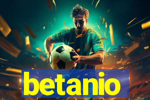 betanio