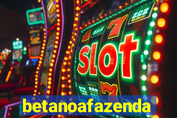 betanoafazenda