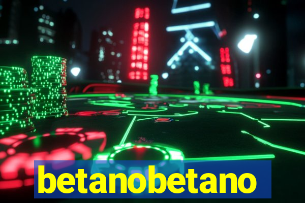 betanobetano