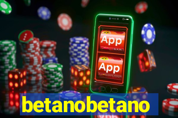 betanobetano