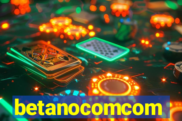 betanocomcom