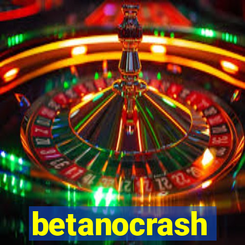 betanocrash