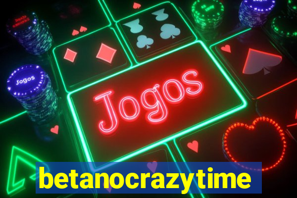 betanocrazytime