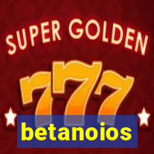 betanoios