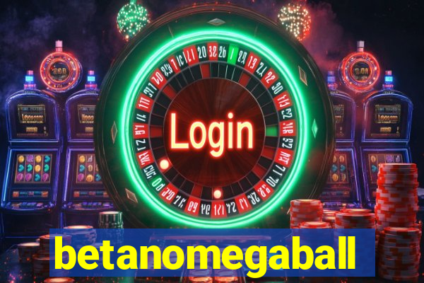 betanomegaball