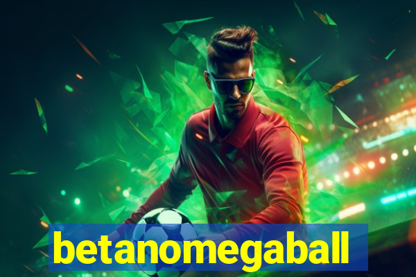 betanomegaball