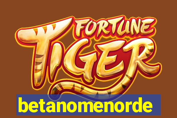 betanomenorde