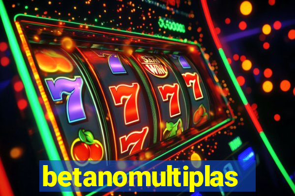 betanomultiplas