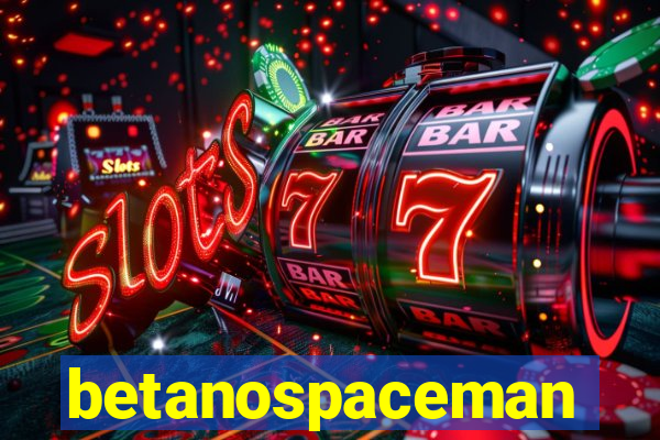 betanospaceman