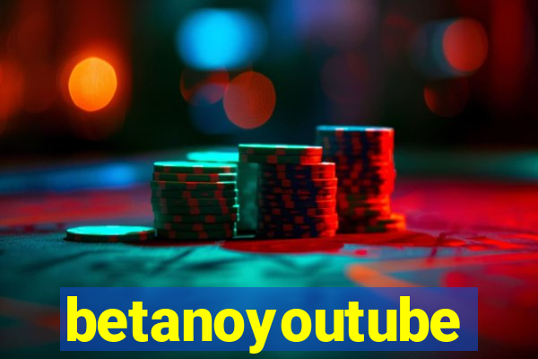 betanoyoutube