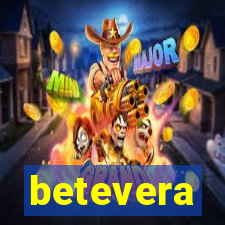 betevera
