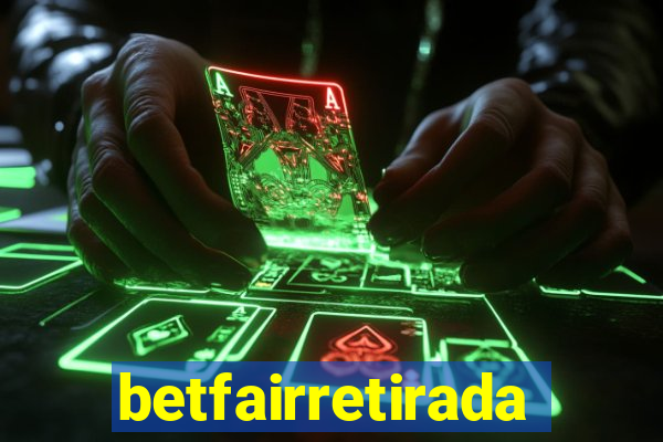 betfairretirada