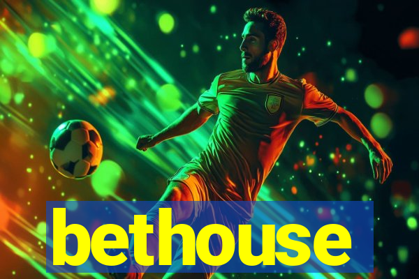 bethouse