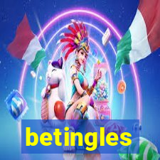 betingles