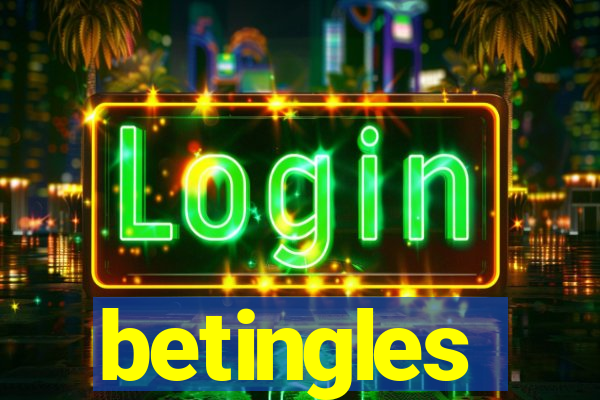 betingles