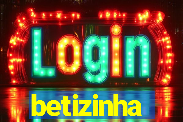 betizinha