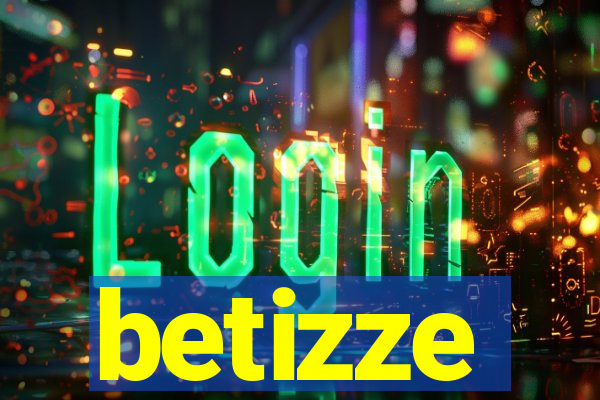 betizze