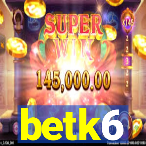 betk6