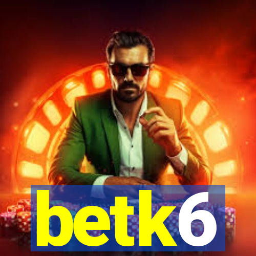 betk6