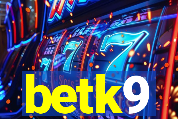 betk9