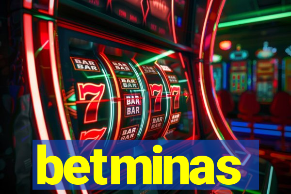 betminas