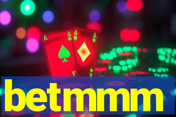 betmmm