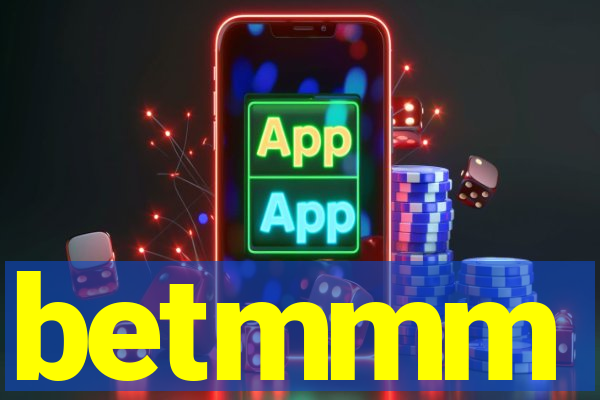 betmmm