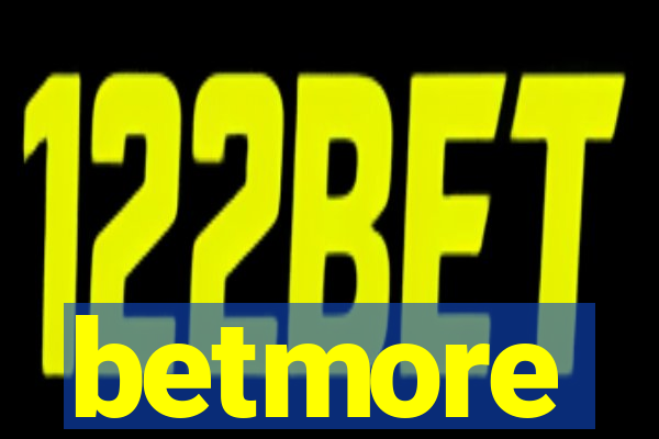 betmore