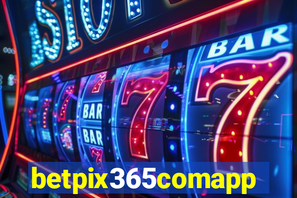 betpix365comapp