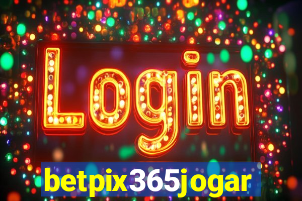 betpix365jogar