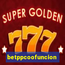 betppcoofuncion