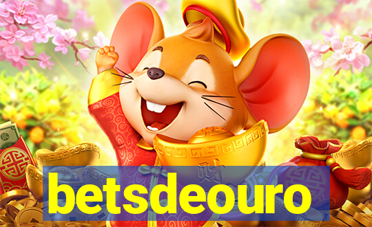 betsdeouro