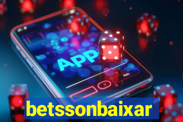 betssonbaixar