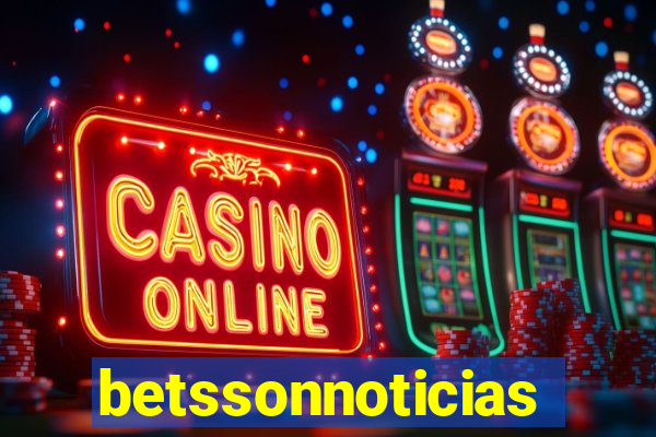 betssonnoticias