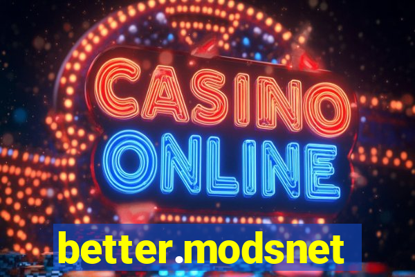 better.modsnet