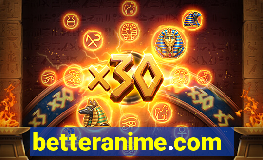 betteranime.com