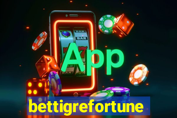 bettigrefortune