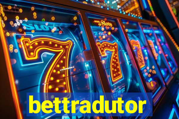 bettradutor