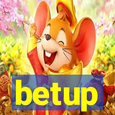 betup