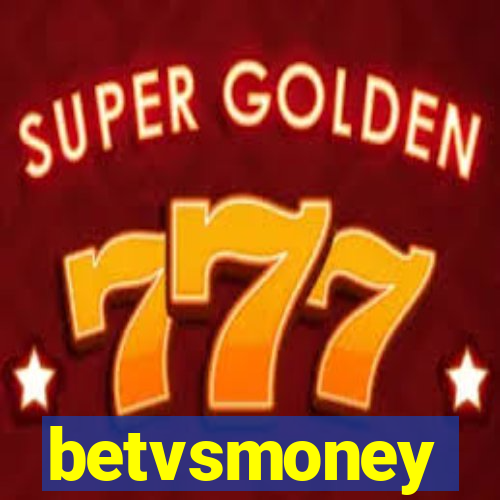 betvsmoney