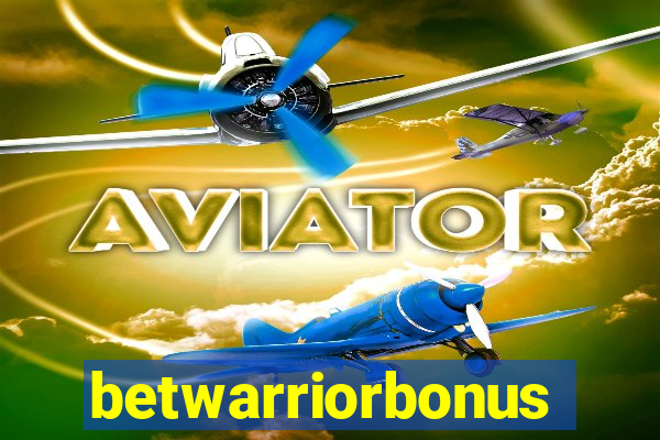 betwarriorbonus