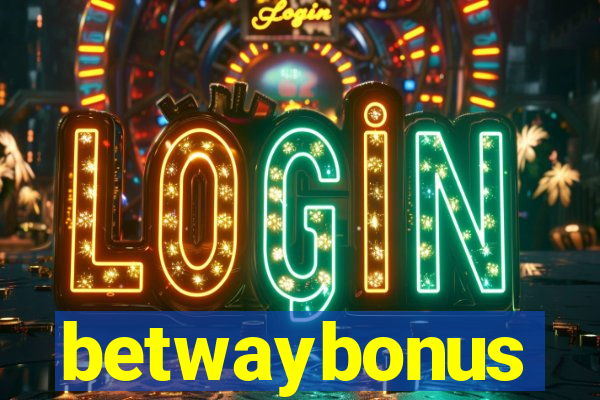 betwaybonus