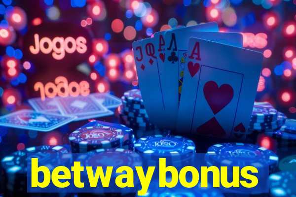 betwaybonus