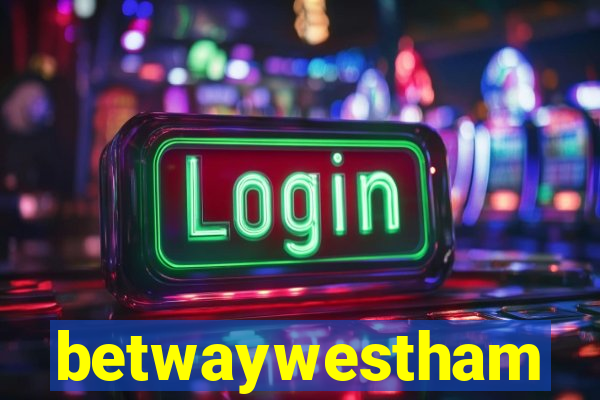 betwaywestham